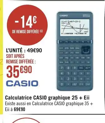 Géant Casino Casio Calculatrice Casio Graphique 25+ Eii offre