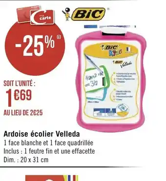Géant Casino Bic Ardoise écolier Velleda offre