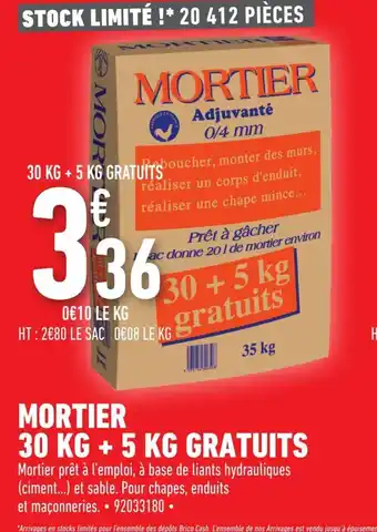 Brico Cash Mortier 30kg +5kg Gratuits offre