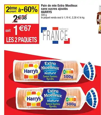 Cora x Carrefour Pain de mie extra moelleux sans sucres ajoutés harrys offre