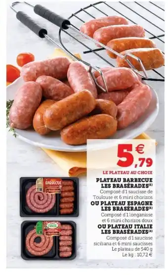 Super U Plateau Barbecue Les Brasérades offre
