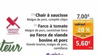 Colruyt Chair à saucisse farce à tomate ou farce de viande bovine et porc offre
