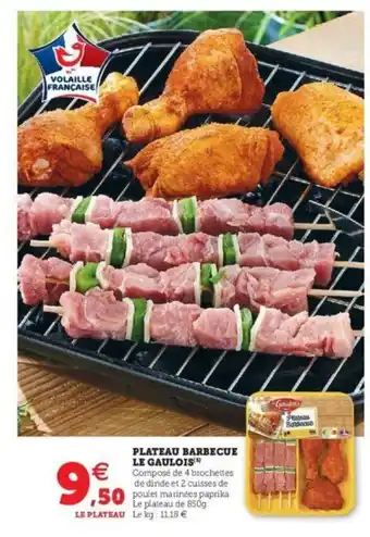 Super U Plateau barbecue le gaulois offre