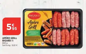 Bi1 Apéro grill bigard offre