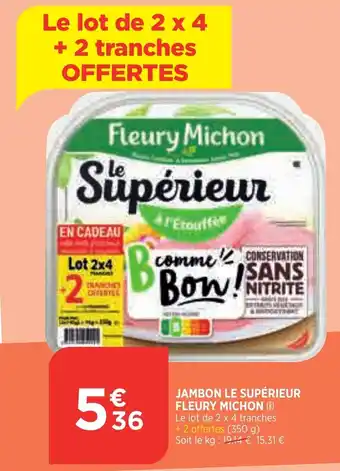 Bi1 Jambon le supérieur fleury michon offre
