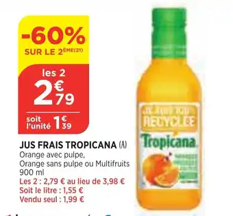 Bi1 Jus frais tropicana offre