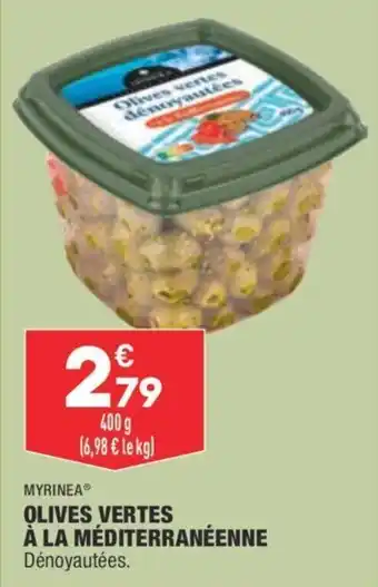 ALDI MYRINEA olives vertes à la méditerranéenne offre