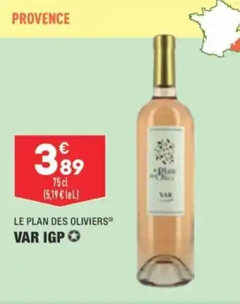 LE PLAN DES OLIVIERS var IGP