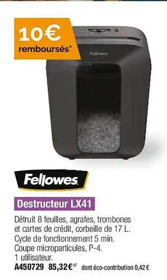 Calipage Fellowes destructeur lx41 offre