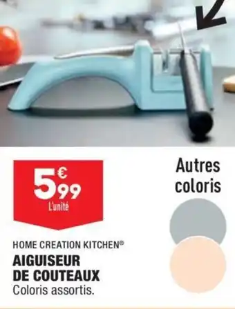 ALDI HOME CREATION KITCHEN aiguiseur de couteaux offre