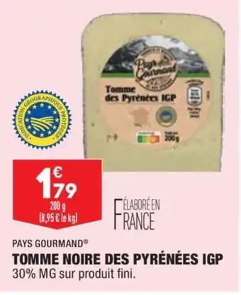 ALDI PAYS GOURMAND tomme noire des pyrénées IGP offre