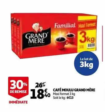 Auchan Café moulu grand'mère offre