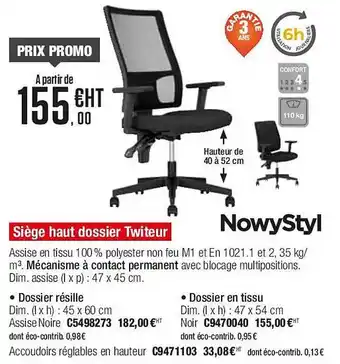 Plein ciel Nowystyl siège haut dossier twiteur offre