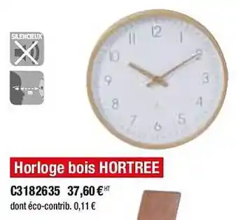 Plein ciel Horloge bois hortree offre