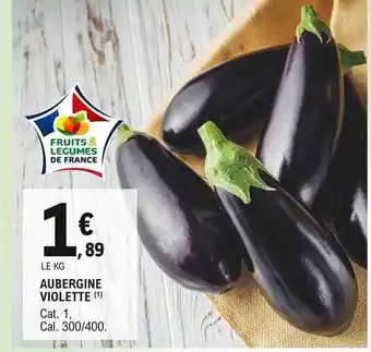 E.Leclerc Aubergine violette offre