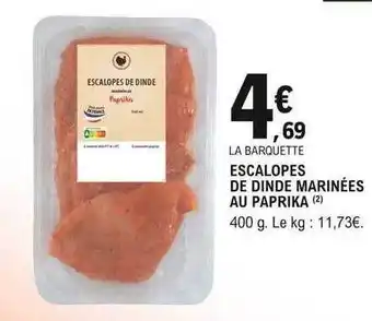 E.Leclerc Escalopes de dinde marinées au paprika offre
