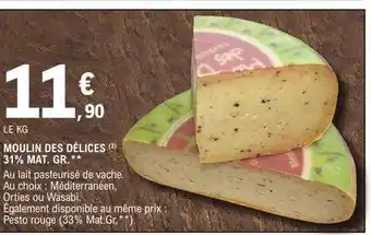 E.Leclerc Moulin des délices 31% mat. gr. offre