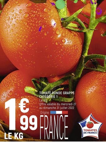 Petit Casino Tomate ronde grappe offre