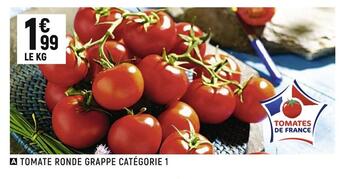 Petit Casino Tomate ronde grappe offre