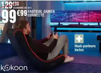 La Foir'Fouille Fauteuil Gamer Connecté offre