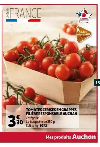 Auchan Tomate cerise en grappes filiere responsable auchan offre