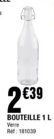 La Foir'Fouille Bouteille 1 L offre
