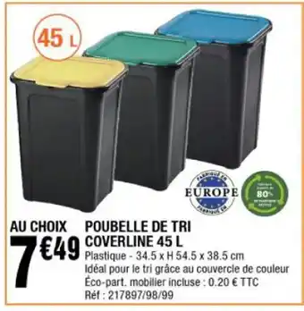 La Foir'Fouille Poubelle de Tri Coverline 45 L offre