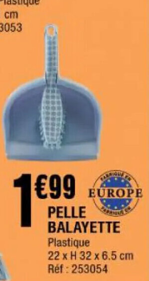 La Foir'Fouille Pelle Balayette offre