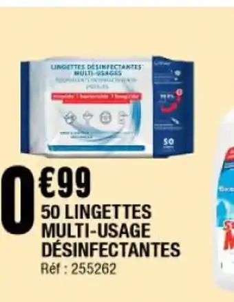La Foir'Fouille 50 Lingettes Multi-Usage Désinfectantes offre