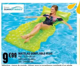 La Foir'Fouille Matelas gonflable fluo offre
