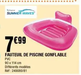 La Foir'Fouille Fauteuil de piscine gonflable offre