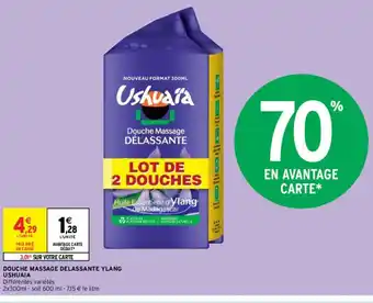 Intermarché Douche massage delassante ylang u shuaia offre