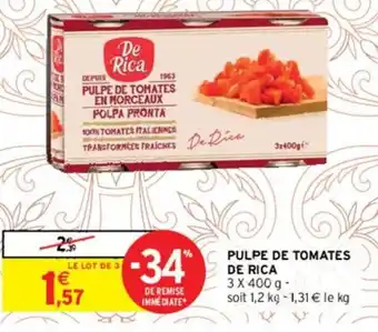 Intermarché Pulpe de tomates de rica offre