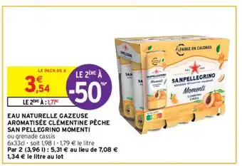 Intermarché Eau Naturelle Gazeuse aromatisée clémentine pêche san pellegrino momenti offre