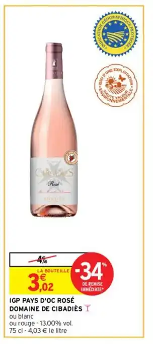Intermarché IGP Pays d'oc rosé domaine de cibadiès offre