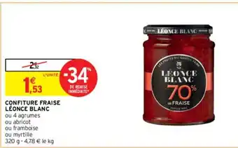 Intermarché Confiture fraise léonce blanc offre