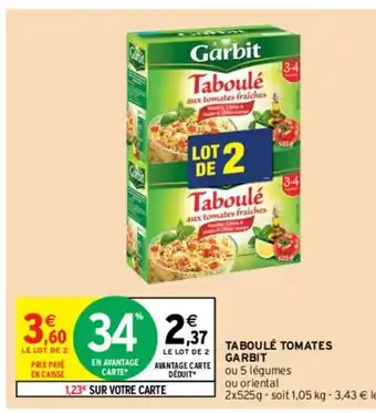 Intermarché Taboulé tomates garbit offre