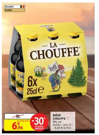 Intermarché Bière chouffe offre