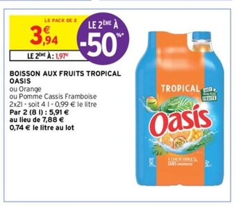 Intermarché Boisson aux fruits tropical oasis offre