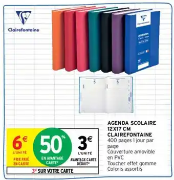 Intermarché Agenda Scolaire 12x17 cm clairefontaine offre