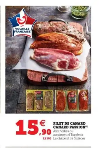Hyper U Filet De Canard Canard Passion offre