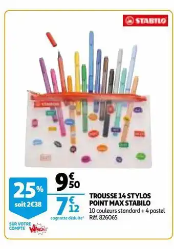 Auchan Trousse 14 stylos point max stabilo offre