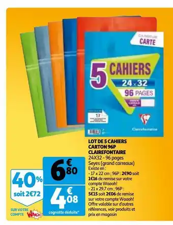 Auchan Lot de 5 cahiers carton 96p clairefontaine offre