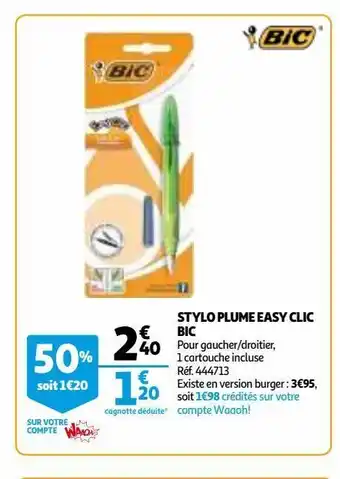 Auchan Stylo plume easy clic bic offre