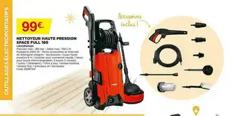 Nettoyeur Haute Pression Space Full 180 Lavorwash