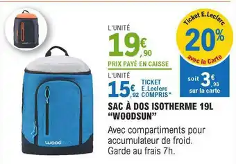 E.Leclerc Sac à Dos Isotherme 19l offre