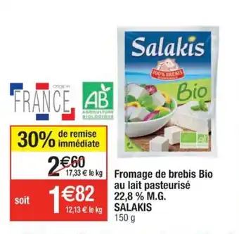 Cora x Carrefour SALAKIS fromage de brebis bio au lait pasteurisé 22,8% M.G. offre