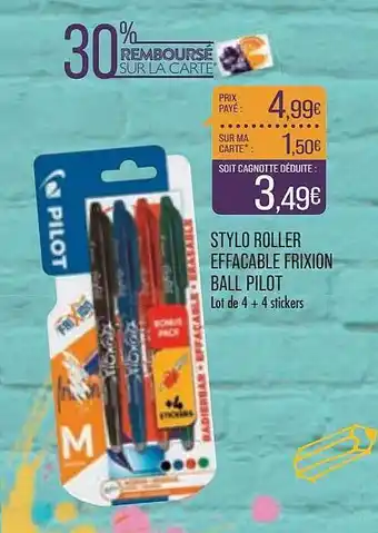 Match Stylo roller effacable frixion ball pilot offre