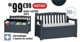 La Foir'Fouille Banc Coffre 265 L offre