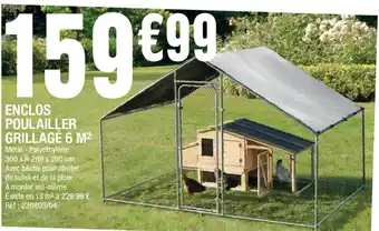 La Foir'Fouille Enclos poulailler grillagé 6 M offre